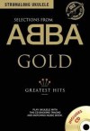 Strumalong Ukulele: Selections from ABBA Gold: Greatest Hits - Benny Andersson, Björn Ulvaeus, Stig Anderson