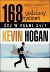 168-godzinny tydzień zyj w pełni 24/7 - Kevin Hogan