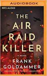 The Air Raid Killer - Alexander Cendese, Steve Anderson, Frank Goldammer