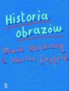 Historia obrazów - Ewa Hornowska, David Hockney, Martin Gayford