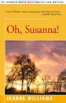 Oh, Susanna! - Jeanne Williams, Albert Orbaan