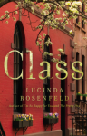 Class - Lucinda Rosenfeld