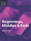 Elements of Fiction Writing - Beginnings, Middles and Ends - Nancy Kress