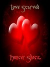 Love Starved (Forever Fear the Sun) - Hunter Shotz