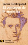 El Concepto de La Angustia - Søren Kierkegaard