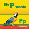 My P Words - Sharon Coan