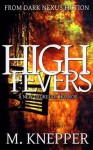 High Fevers - M. Knepper, S. A. Lusher