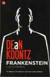 Frankenstein 1. El hijo prodigo/ Dean Koontz's Frankenstein Book 1. Prodigal Son (Frankenstein) - Pablo Usabiaga, Dean Koontz