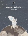 Infused Readers: Book 14 - Amy Logan