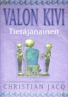 Tietäjänainen (Valon kivi, #2) - Christian Jacq, Anna-Maija Viitanen