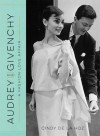 Audrey and Givenchy : A Fashion Love Affair(Hardback) - 2016 Edition - Cindy De La Hoz