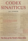 Codex Sinaiticus: The Story of the World's Oldest Bible - D.C. Parker