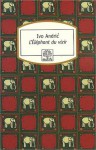 L'Elephant du vizir (D'Etranges pays) - Ivo Andrić