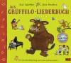 Das Grüffelo Liederbuch. Mit CD - Axel Scheffler, Julia Donaldson