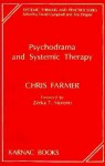 Psychodrama & Systemic Therapy - Chris Farmer, Farmer