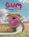 The Gum-Chewing Rattler - Joe Hayes, Antonio Castro L.