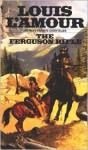 The Ferguson Rifle - Louis L'Amour