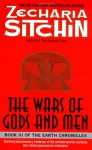 The Wars of Gods and Men - Zecharia Sitchin