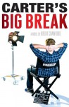 Carter's Big Break - Brent Crawford