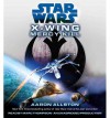 Star Wars: X-Wing: Mercy Kill - Marc Thompson, Aaron Allston