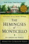 The Hemingses of Monticello: An American Family - Annette Gordon-Reed