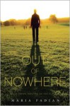 Out of Nowhere - Maria Padian