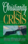 Christianity in Crisis - Hank Hanegraaff