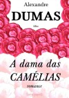 A dama das camélias (romance) - Alexandre Dumas fils, Jules Janin