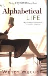 An Alphabetical Life: Living It Up in the World of Books - Wendy Werris