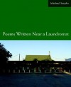 Poems Written Near a Laundromat - Michael Snyder