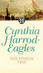 Dynasty 17: The Poison Tree: The Poison Tree (The Morland Dynasty) - Cynthia Harrod-Eagles