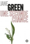 Une seconde chance (French Edition) - Jane Green, Marianne Bertrand