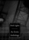 Dark Lights - Peter Cooper, Gareth James, Suzanne Jones