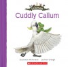 Cuddly Callum - Susannah McFarlane, Lachlan Creagh