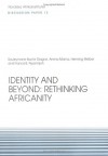 Identities and Beyond: Rethinking Africanity: Discussion Paper No 12 - Souleymane Bachir Diagne, Henning Melber