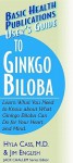 User's Guide to Ginkgo Biloba (Basic Health Publications User's Guide) - Hyla Cass