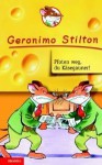 Pfoten weg, Du Käsegauner. - Geronimo Stilton