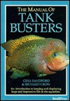 The Manual of Tank Busters - Gina Sandford, Richard Crow