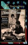 My Twelve Years with John F. Kennedy - Evelyn Lincoln