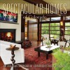 Spectacular Homes of Colorado: An Exclusive Showcase of Colorado's Finest Designers - Panache Partners, LLC