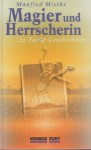 Magier und Herrscherin (Tarot-Geschichten) (German Edition) - Manfred Miethe