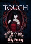 The Touch - Ruby Fielding