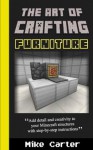 The Art of Crafting: Furniture - Mike Carter