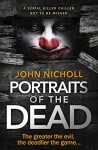 Portraits of the Dead - John Nicholl