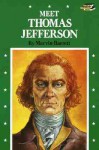 Meet Thomas Jefferson (Step-Up Biographies) - Marvin Barrett