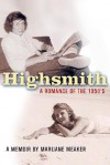 Highsmith: A Romance of the 1950s - Marijane Meaker