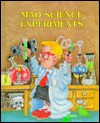 Mad Science Experiments - Stuart A. Kallen