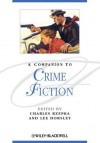 A Companion to Crime Fiction - Charles J. Rzepka, Lee Horsley