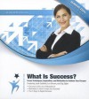 What Is Success?: Defining Your Conditions for Personal Success - Made for Success, Jack Brown Canfield