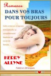 DANS VOS BRAS, POUR TOUJOURS - Kerry Allyne, Xiaoyun Ding